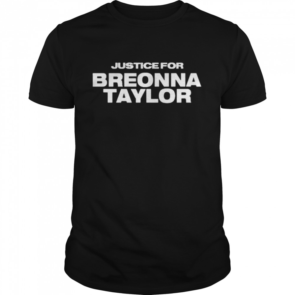 Justice For Breonna Taylor Shirt