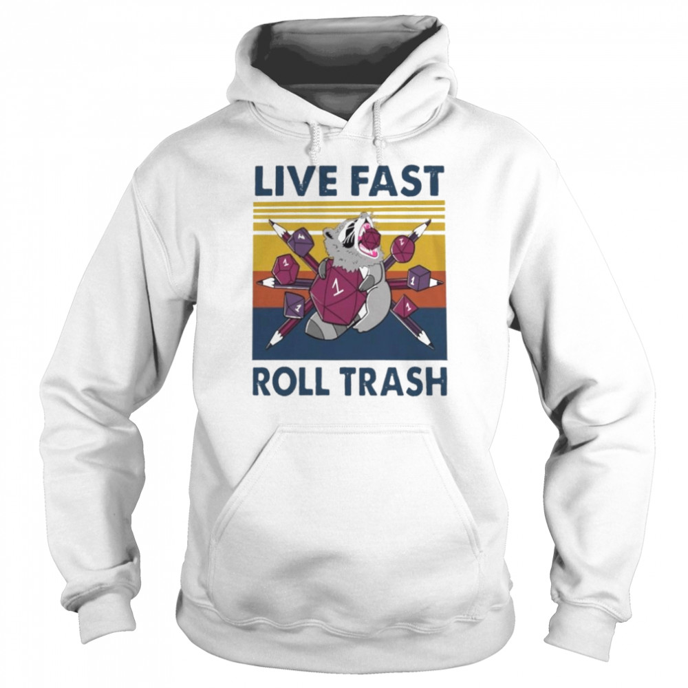 Live Fast Roll Trash Unisex Hoodie