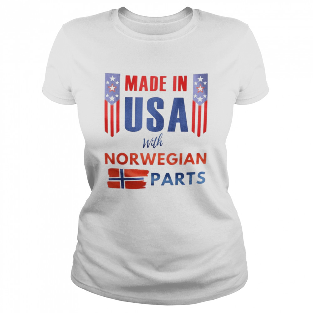 Made in usa with norwegian parts shirt Classic Women's T-shirt