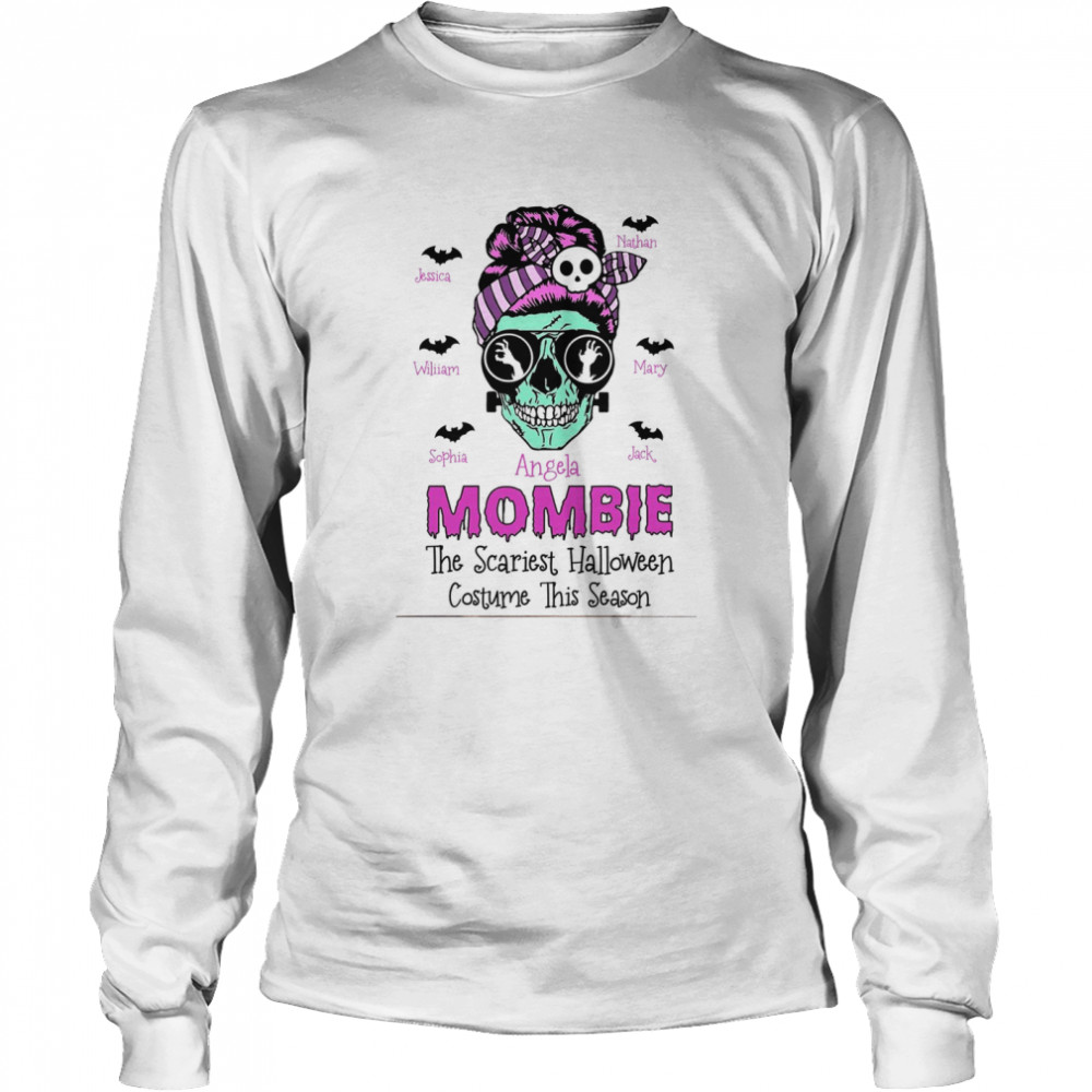 Mombie the scariest halloween costume this season shirt Long Sleeved T-shirt