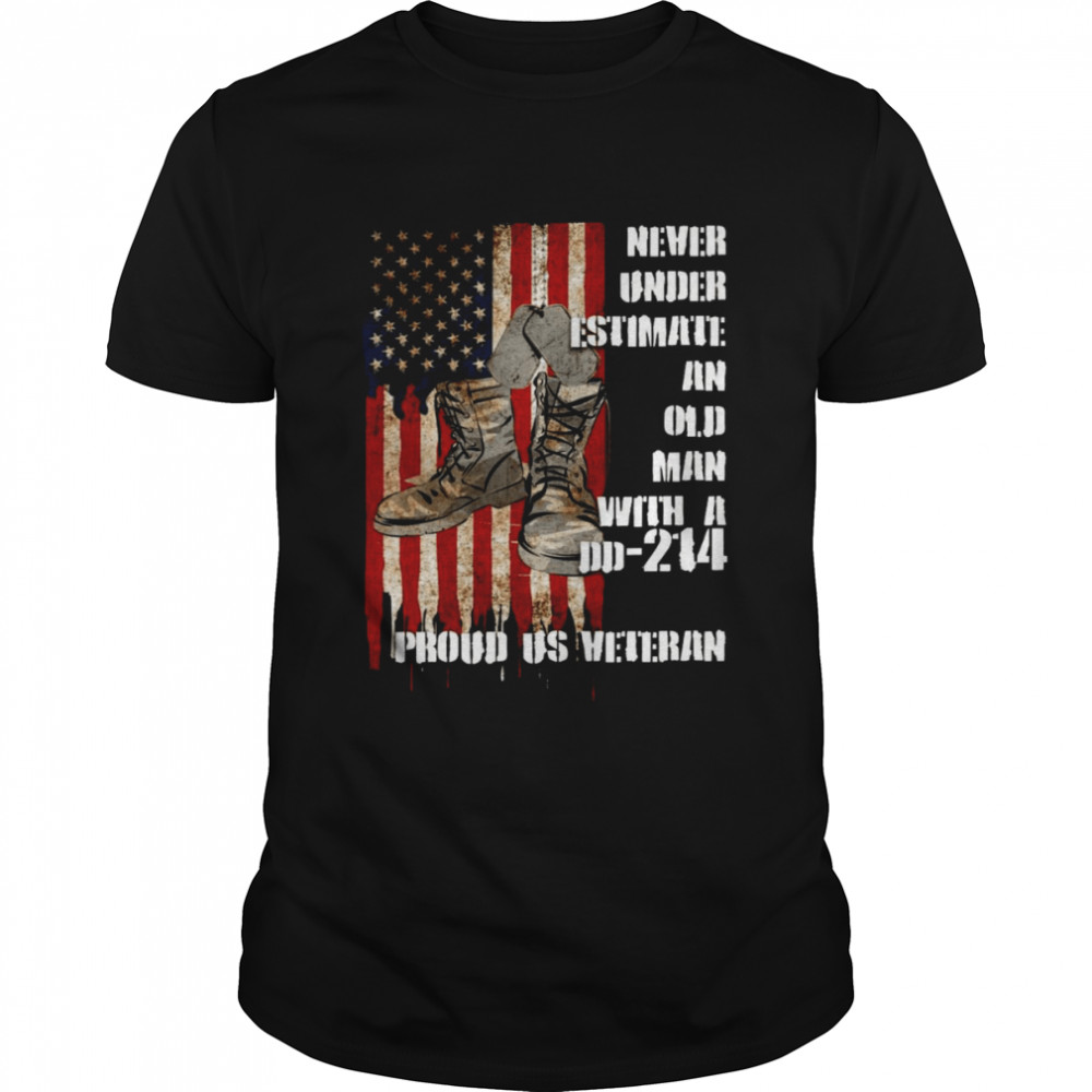 Never underestimate an old man with a dd 214 proud us veteran shirt Classic Men's T-shirt