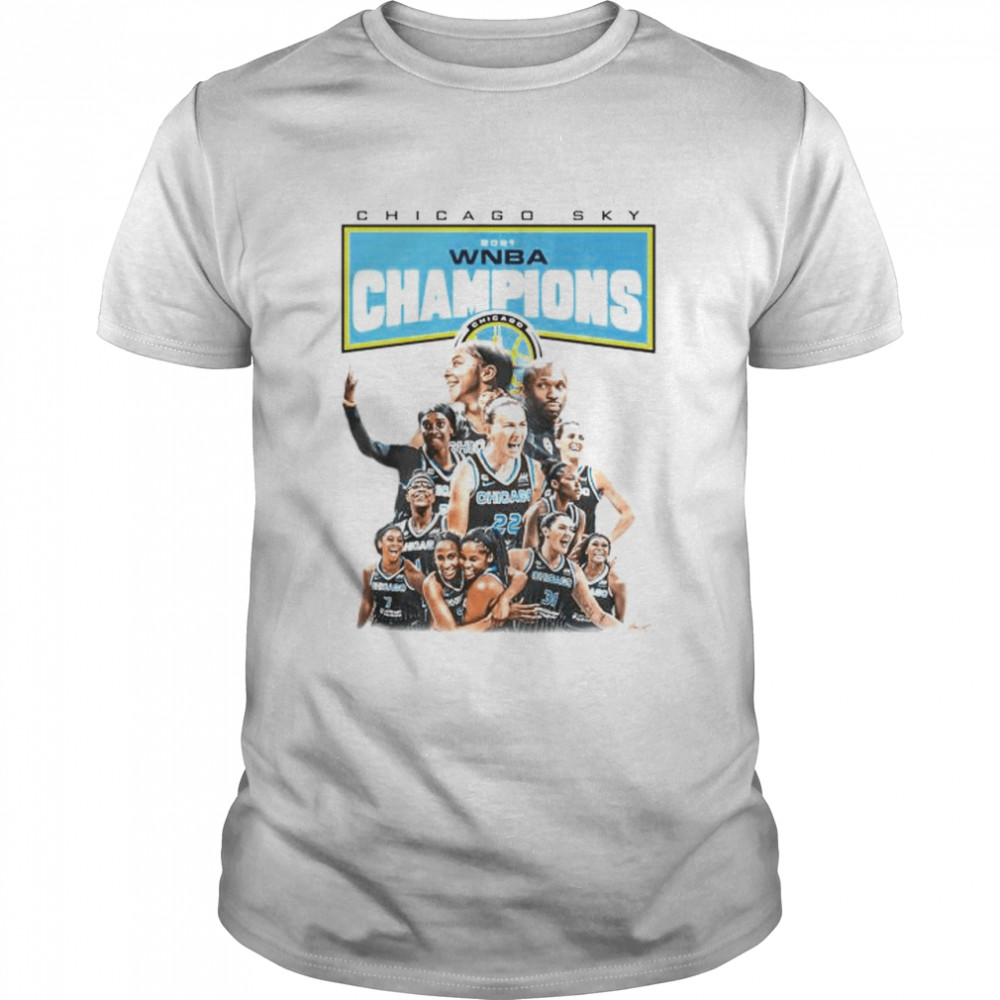 Nice chicago Sky 2021 WNBA champions players shirt Classic Men's T-shirt