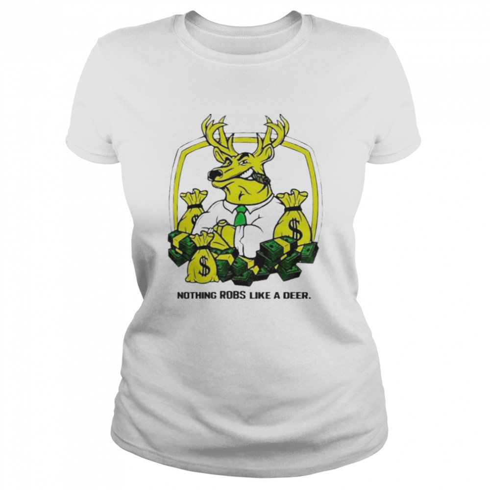 nothing Runs Like A Deer shirt Classic Women's T-shirt