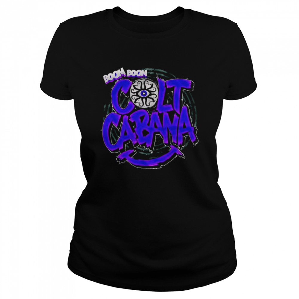 Official colt Cabana boom boom shirt Classic Women's T-shirt