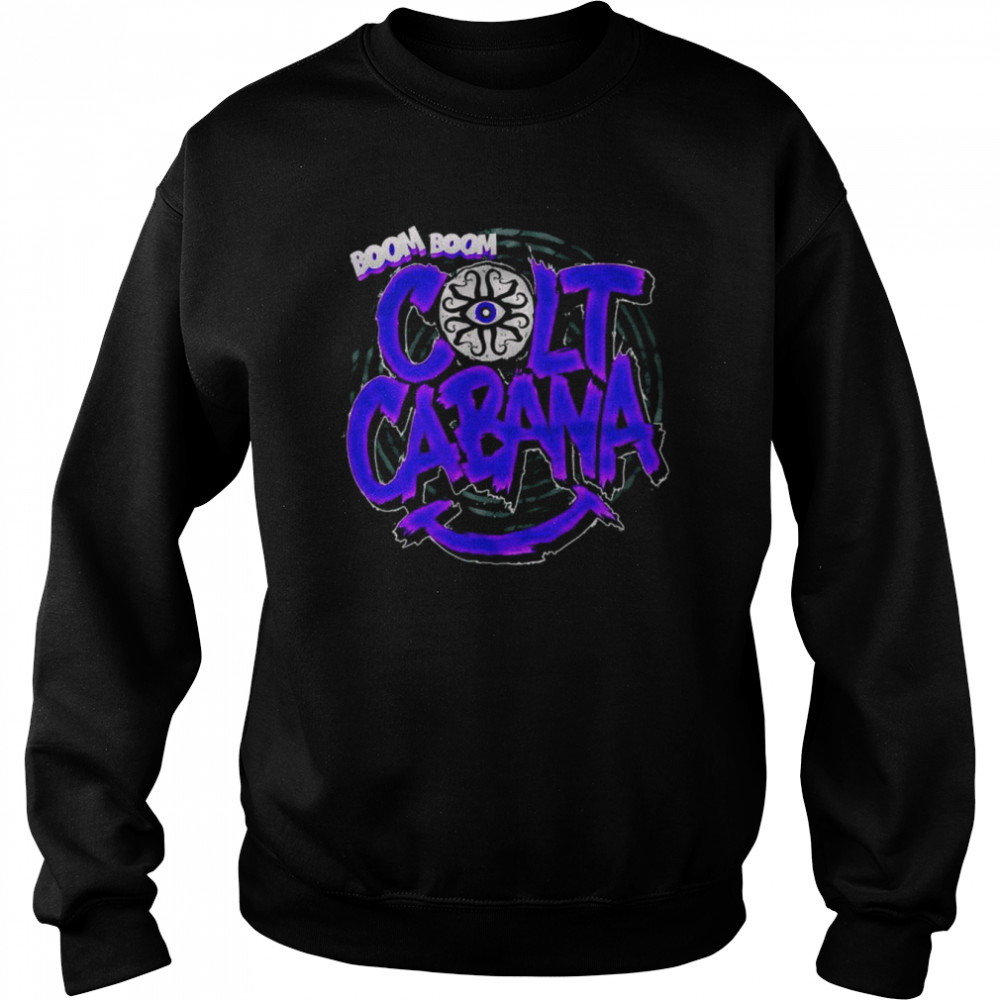 Official colt Cabana boom boom shirt Unisex Sweatshirt