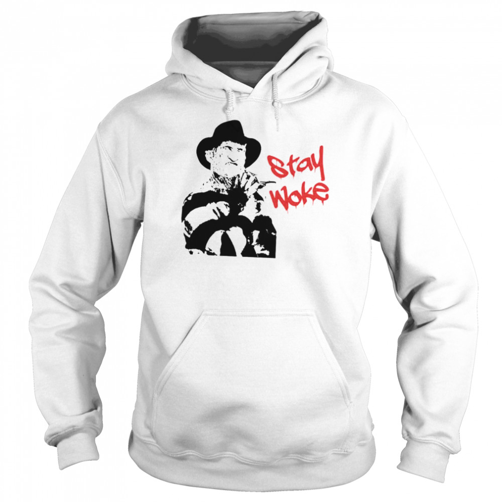 Original freddy Krueger stay woke Halloween shirt Unisex Hoodie