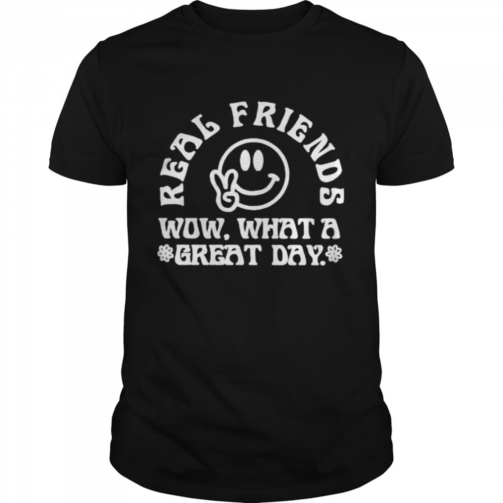 real Friends Merch Real Friends Wow What A Great Day shirt Classic Men's T-shirt