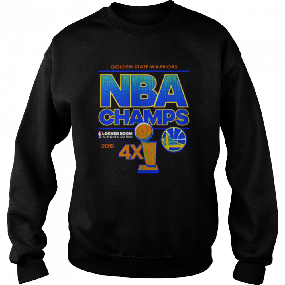 Awesome golden State Warriors Nba Finals Champions shirt Unisex Sweatshirt