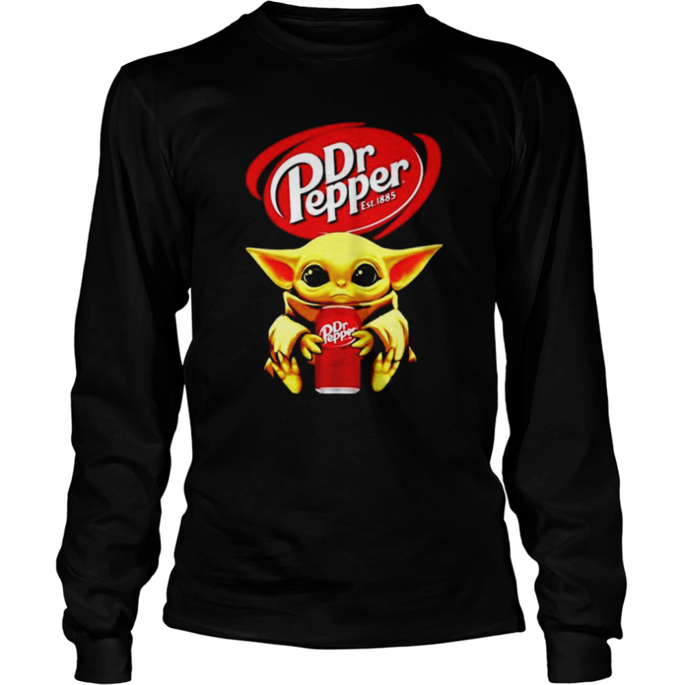 Baby Yoda Hug Dr Pepper shirt Long Sleeved T-shirt