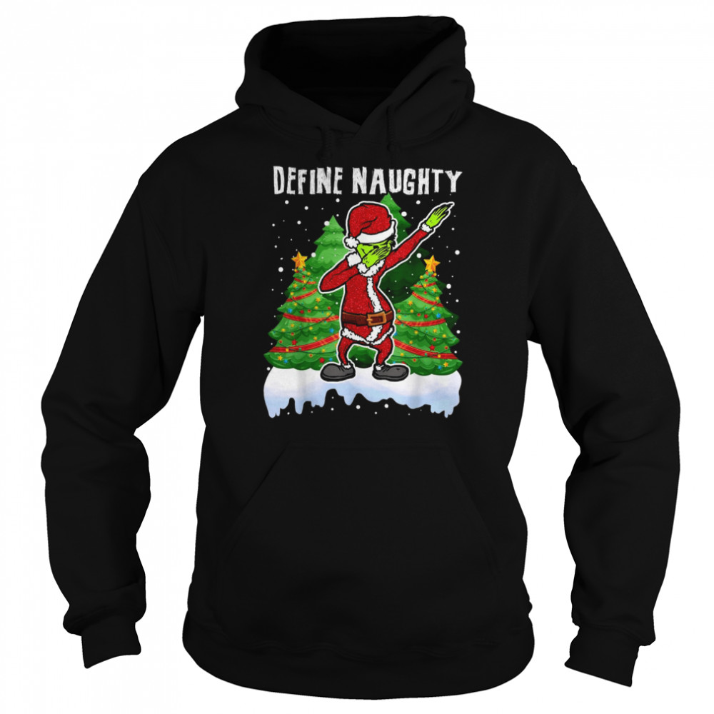 Dear Dabbing Santa Define Naughty Christmas Matching Unisex Hoodie