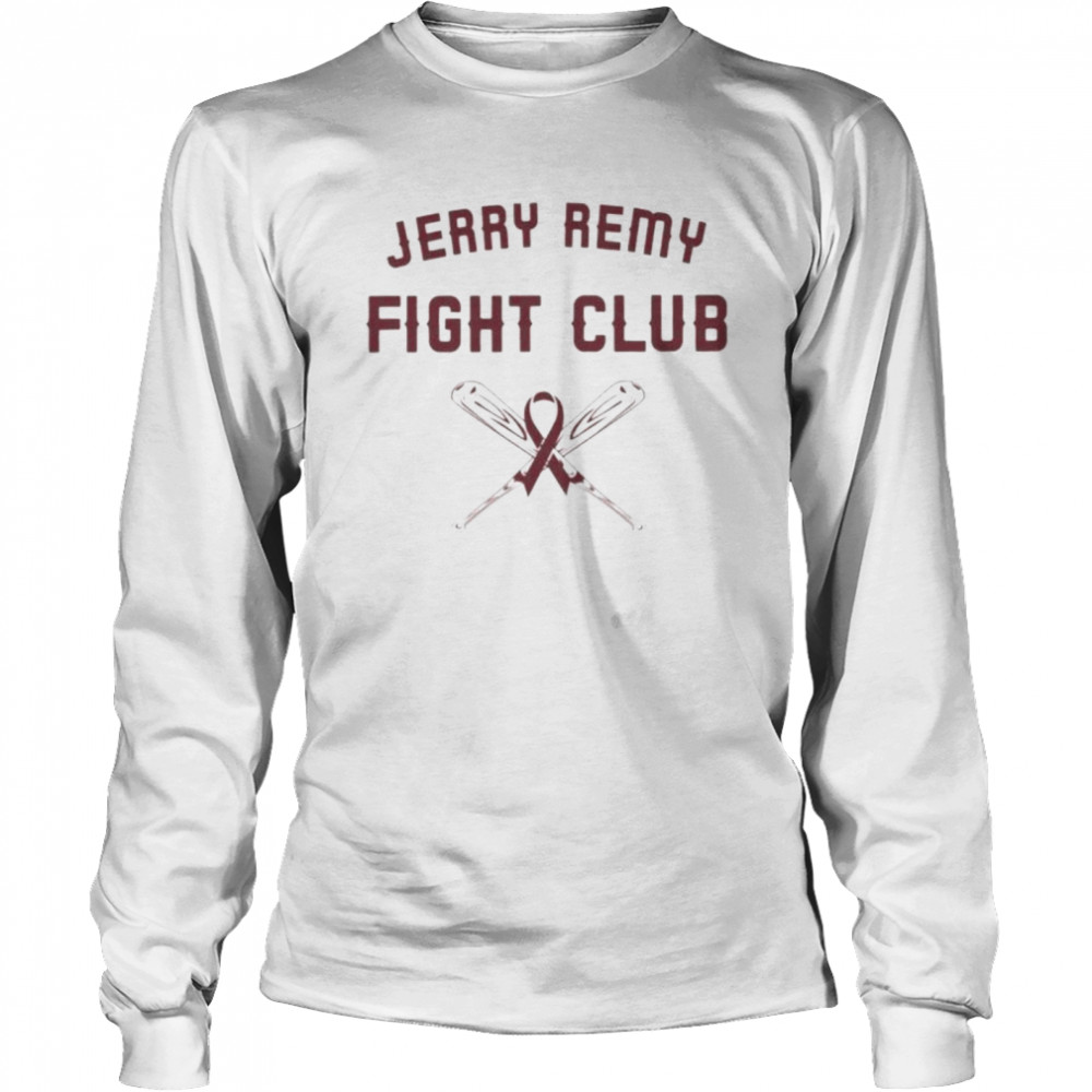 Jerry Remy Fight Club T- Long Sleeved T-shirt