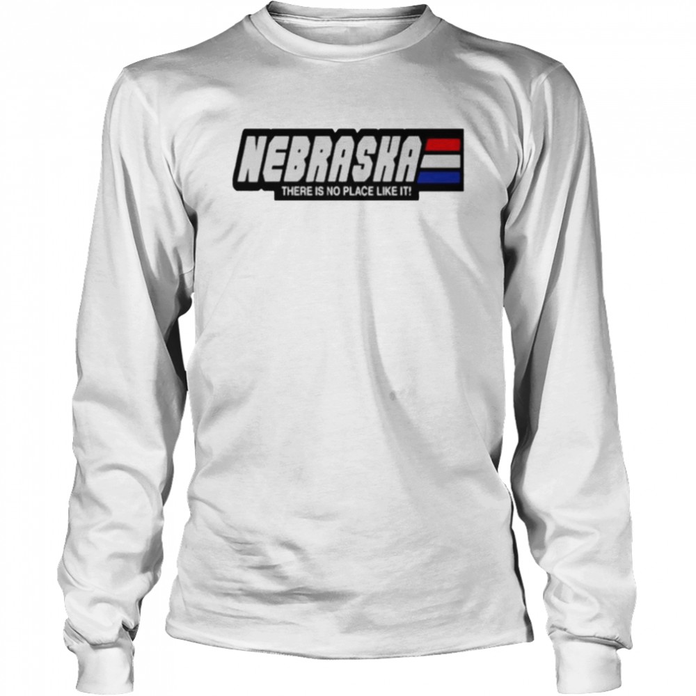 Nebraska there is no place like it shirt Long Sleeved T-shirt