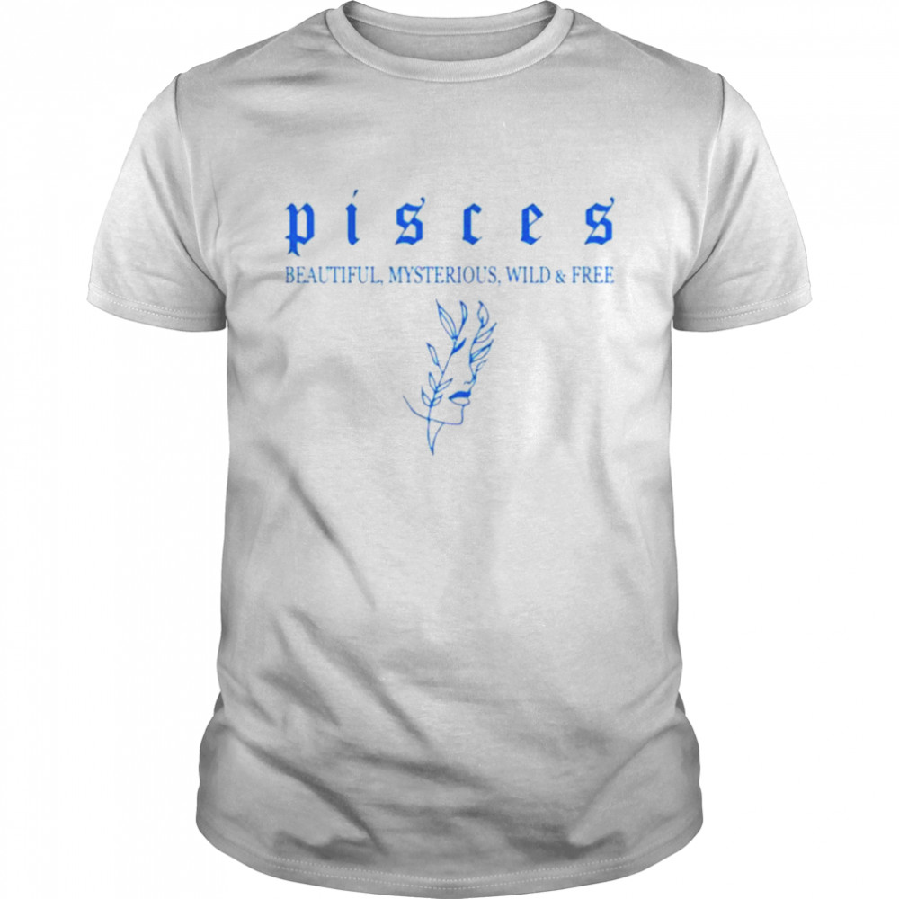 Pisces beautiful mysterious wild and frees shirt Classic Men's T-shirt