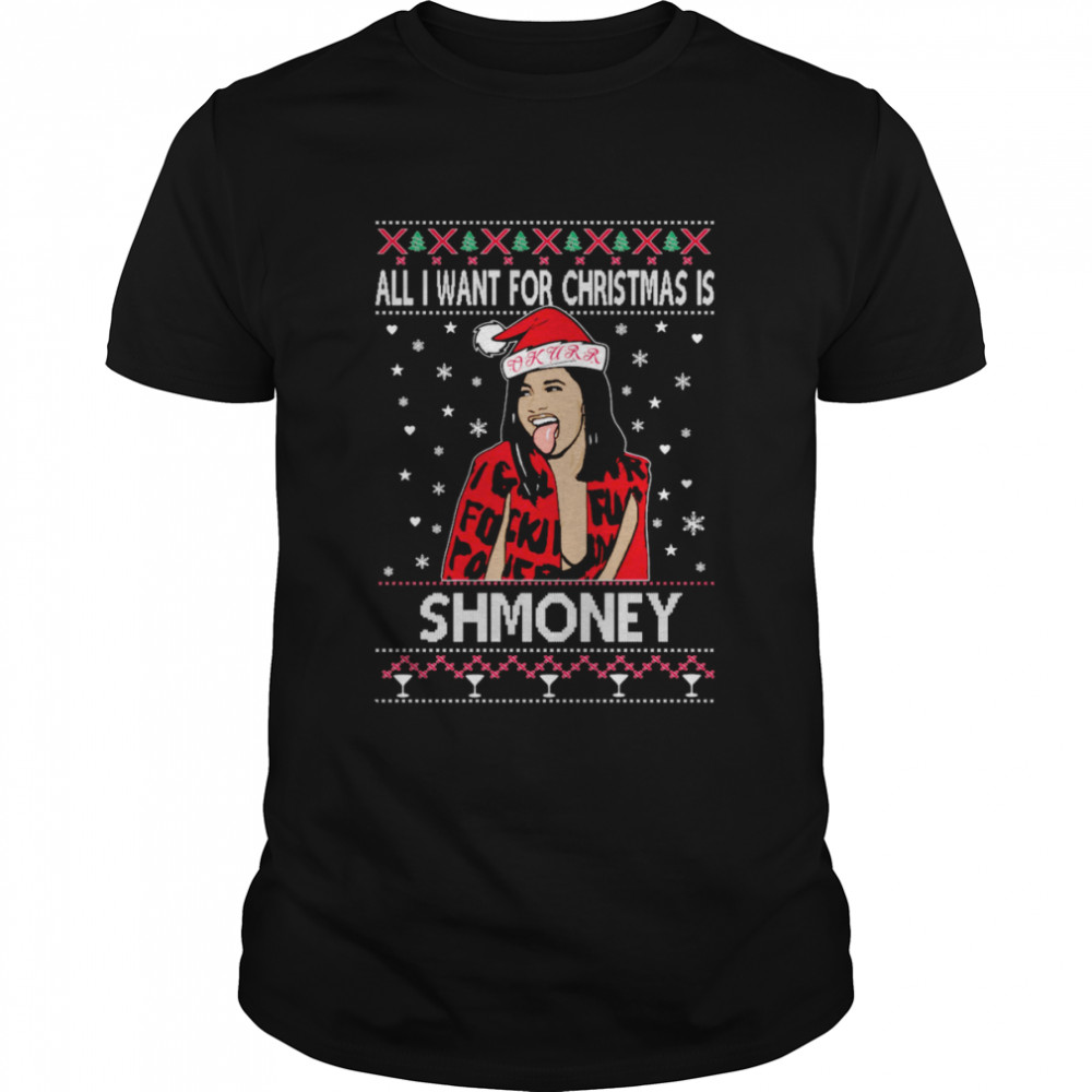 Cardi B All I Want For Christmas Is Shmoney Christmas shirt Classic Men's T-shirt