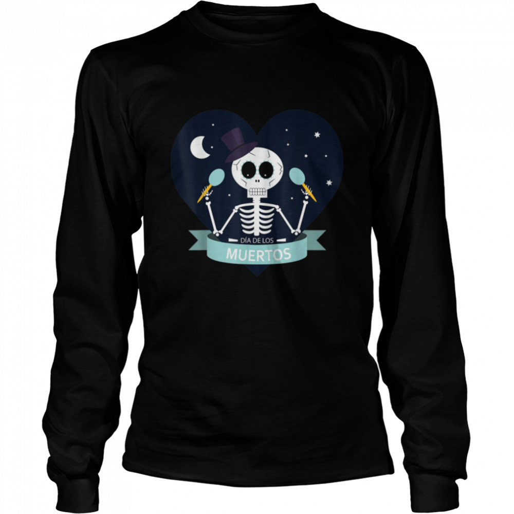 Day of the Dead shirt Costume Funny Dia De Los Muertos T- B09JWYZK7L Long Sleeved T-shirt