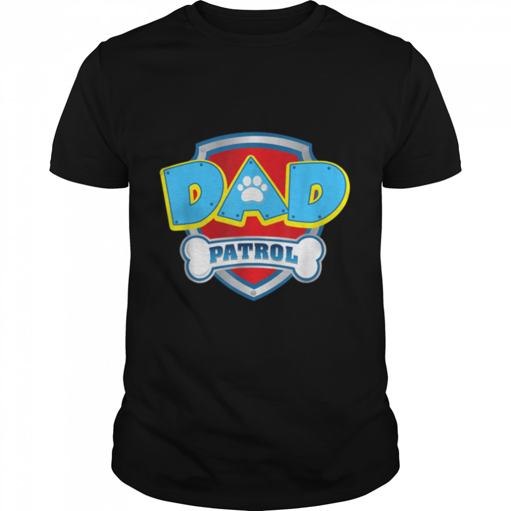Funny Dad Patrol - Dog Mom, Dad For Men Women T- B09JWBGKQN Classic Men's T-shirt