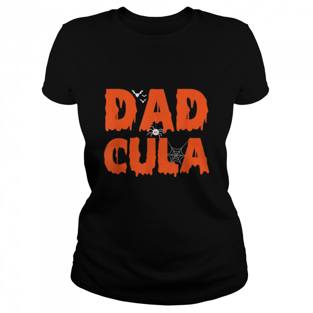 Funny Dadcula Halloween Dad Costume Momster Family Matching T- B09JPG6YVQ Classic Women's T-shirt