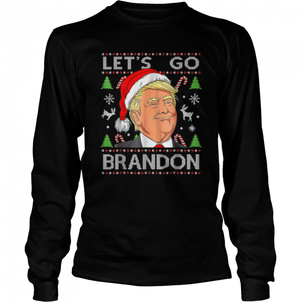 Funny Let's Go Brandon Trump Ugly Christmas T- B09JW2R5CL Long Sleeved T-shirt