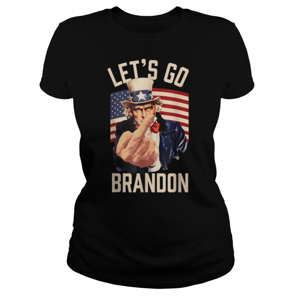 Funny Let's Go Brandon Uncle Sam Let's Go Brandon Chant T- B09K3NY5QJ Classic Women's T-shirt