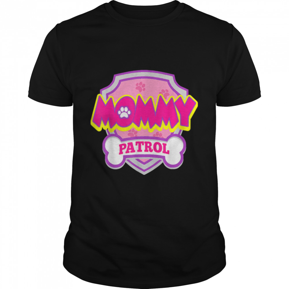 Funny Mommy Patrol - Dog Mom, Dad For Men Women T- B09JWQ2MG9 Classic Men's T-shirt