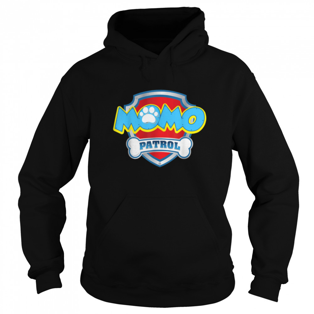 Funny Momo Patrol - Dog Mom, Dad For Men Women T- B09JSKT15T Unisex Hoodie