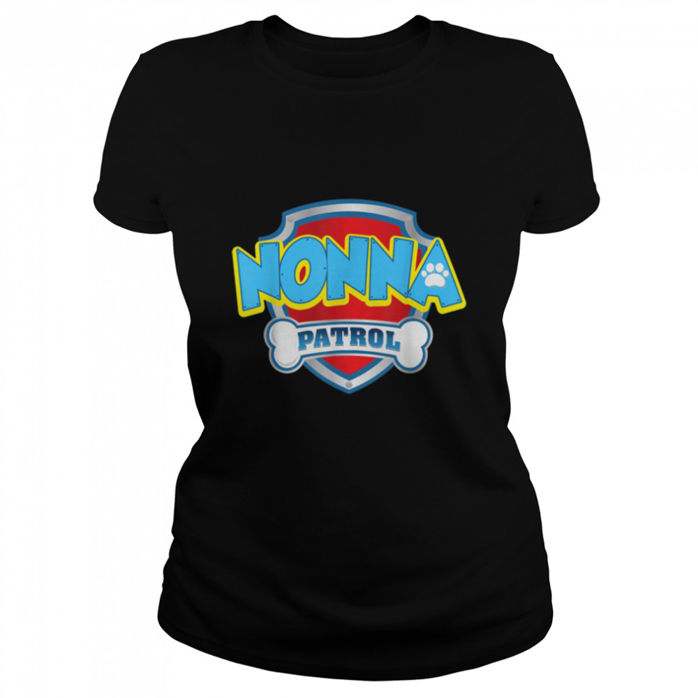 Funny Nonna Patrol - Dog Mom, Dad For Men Women T- B09JSKS9CR Classic Women's T-shirt