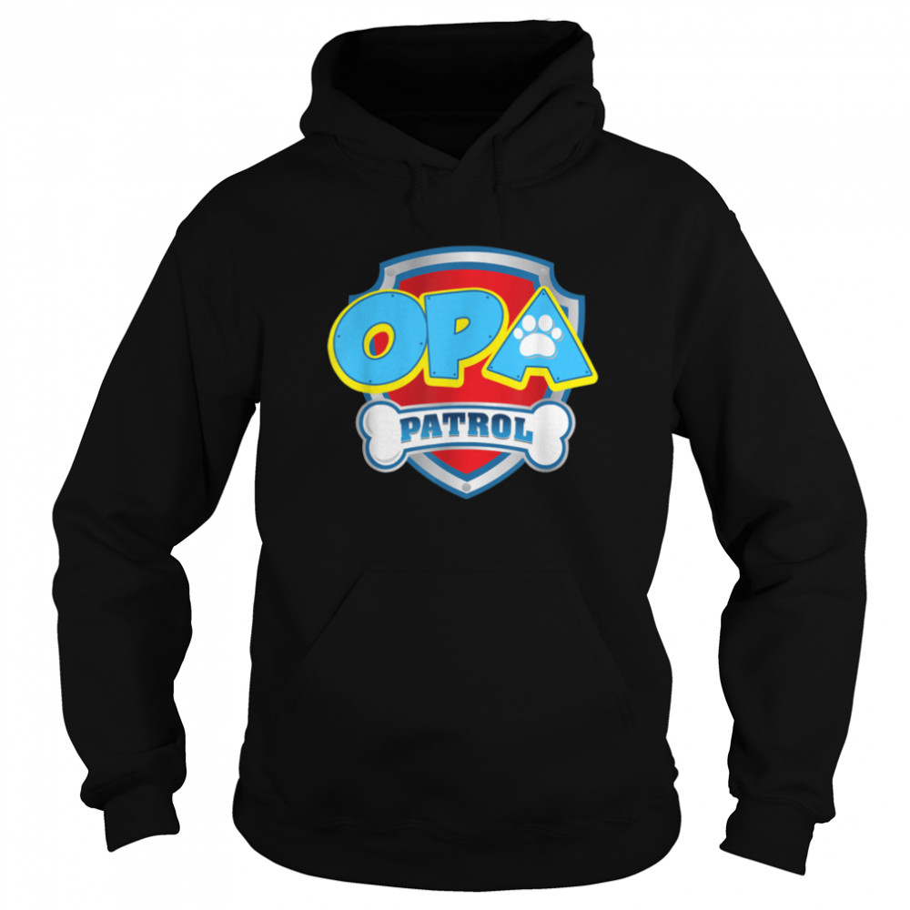 Funny Opa Patrol - Dog Mom, Dad For Men Women T- B09JSKLF2C Unisex Hoodie