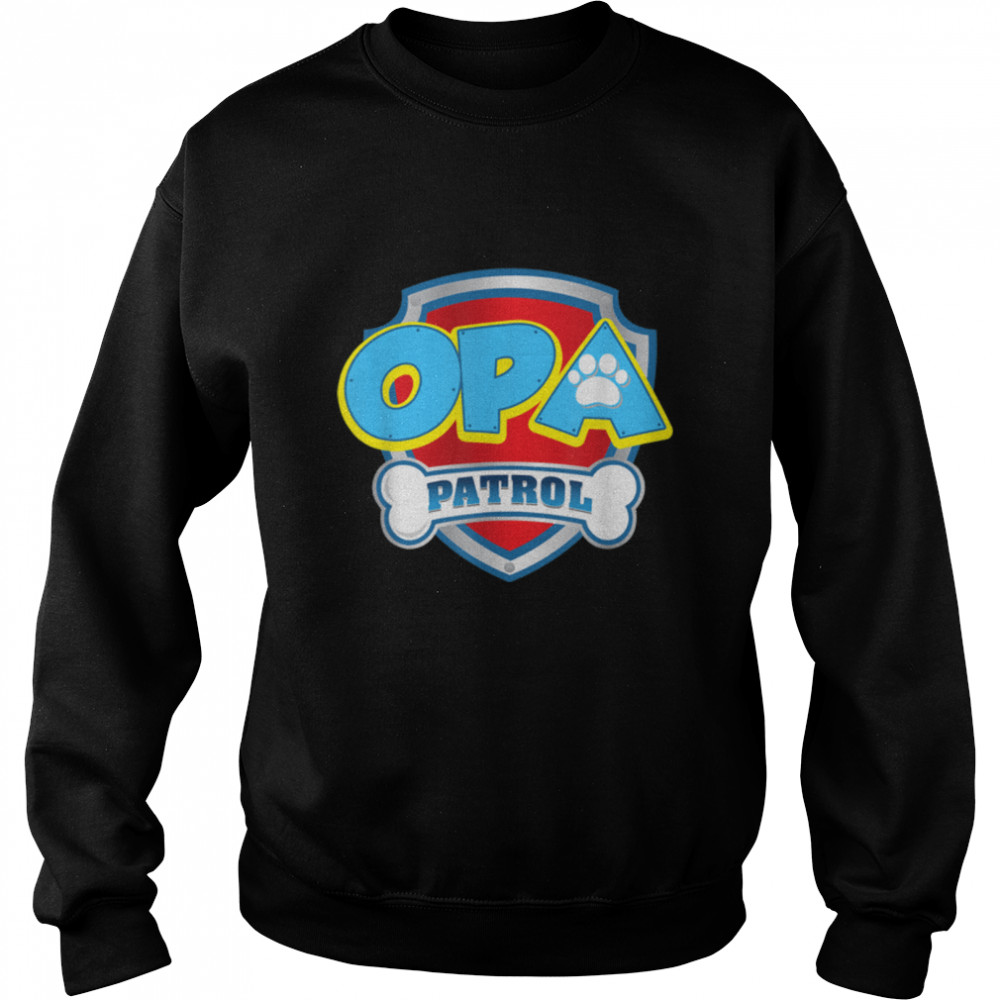 Funny Opa Patrol - Dog Mom, Dad For Men Women T- B09JSKLF2C Unisex Sweatshirt