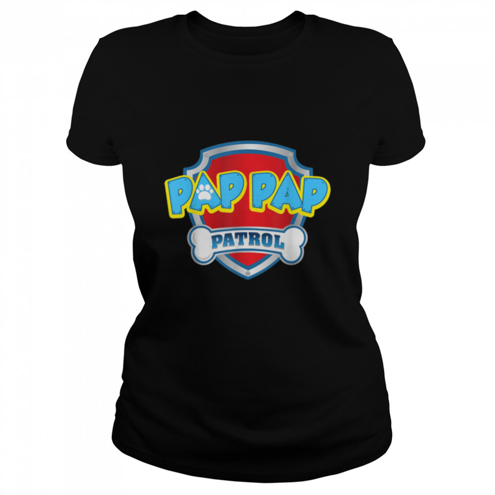 Funny Pap Pap Patrol - Dog Mom, Dad For Men Women T- B09JSN5134 Classic Women's T-shirt