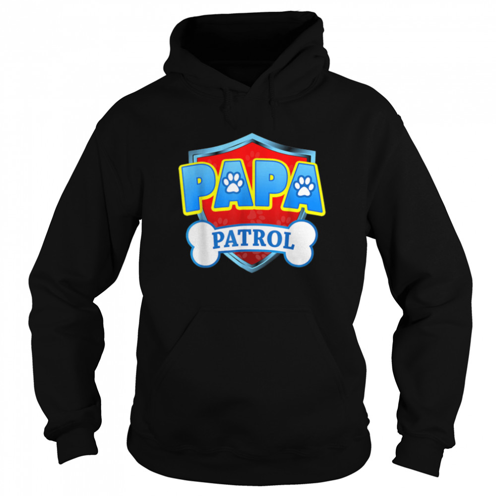 Funny Papa Patrol - Dog Mom, Dad For Men Women T- B09JT5W8CJ Unisex Hoodie