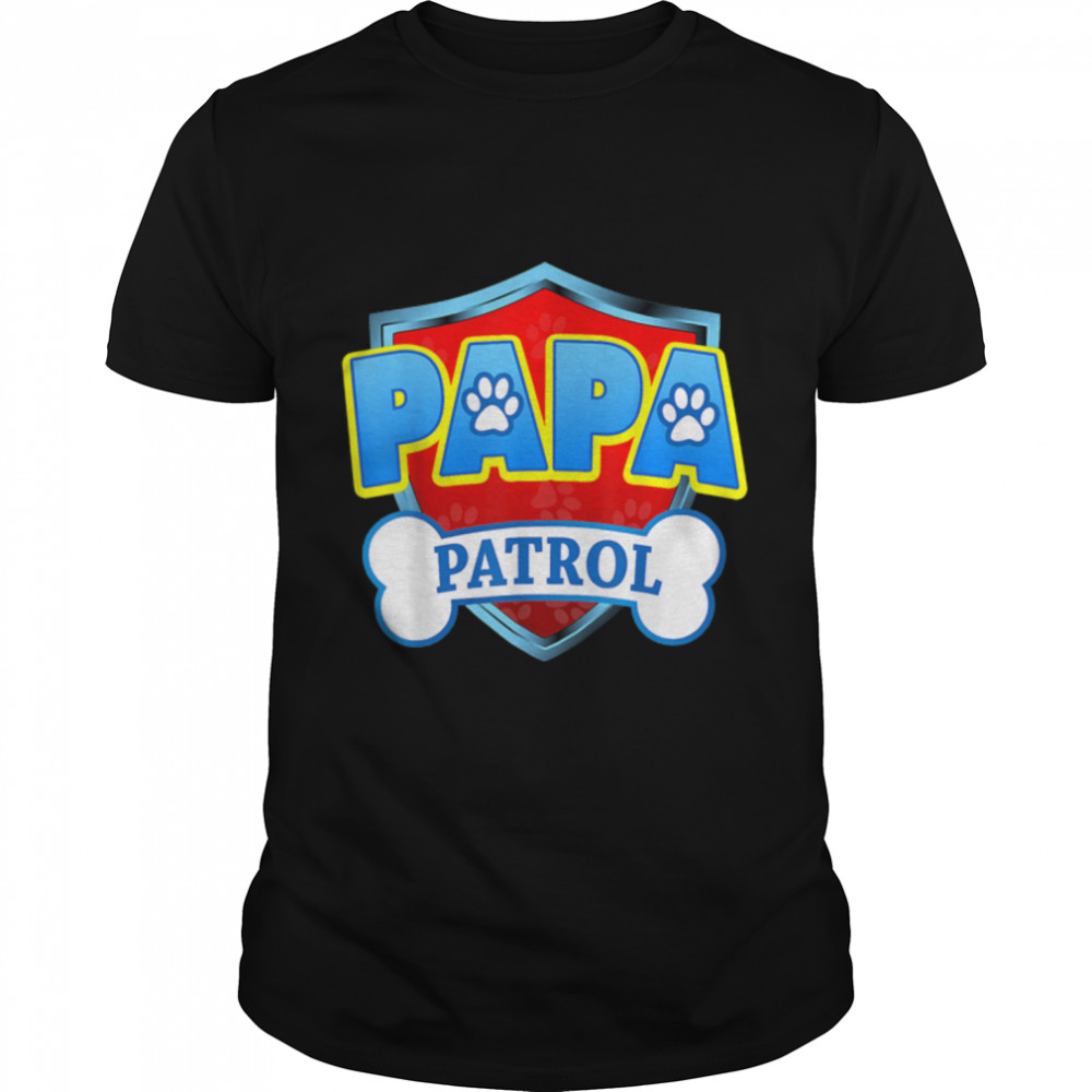 Funny Papa Patrol - Dog Mom, Dad For Men Women T- B09JW1FCS6 Classic Men's T-shirt