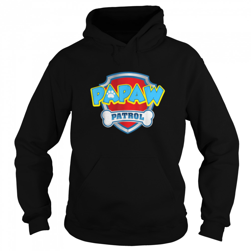 Funny Papaw Patrol - Dog Mom, Dad For Men Women T- B09JSJ83DP Unisex Hoodie