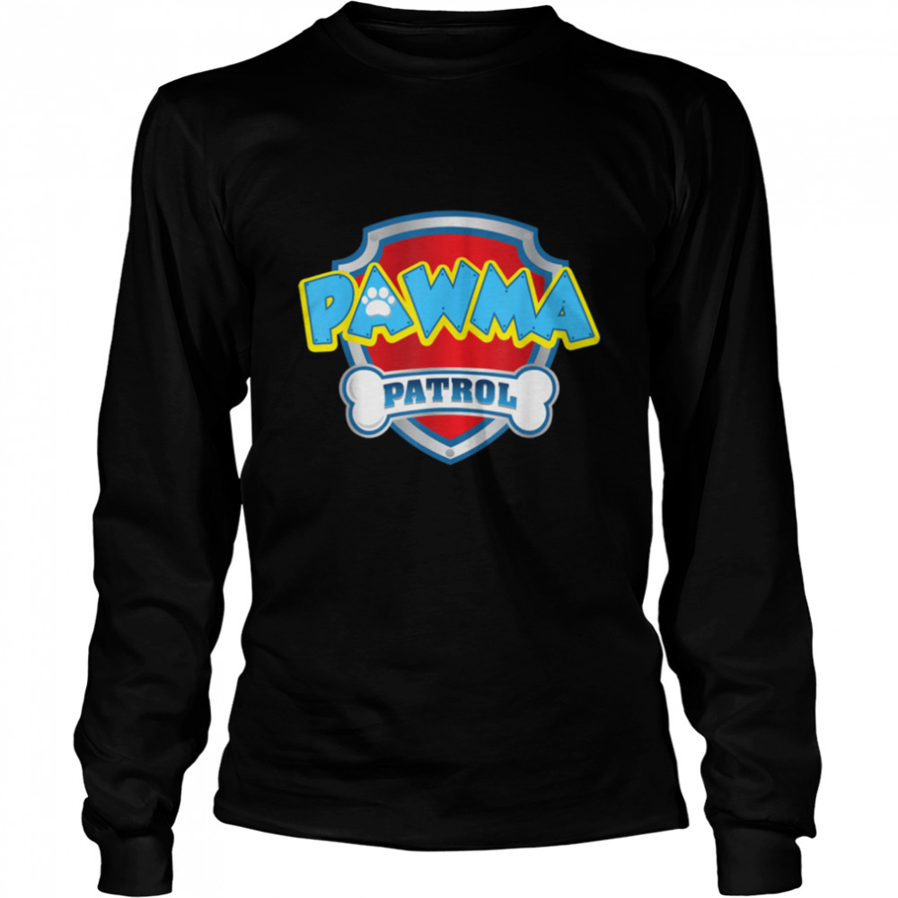 Funny PawMa Patrol - Dog Mom, Dad For Men Women T- B09JSJDWYV Long Sleeved T-shirt