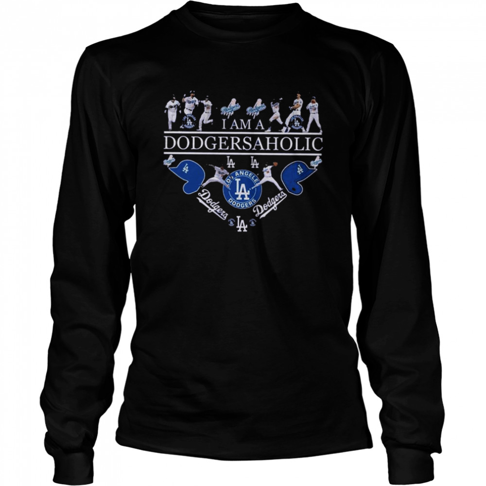 I Am A Dodgersaholic Los Angeles Dodgers T-Shirt - TeeNavi