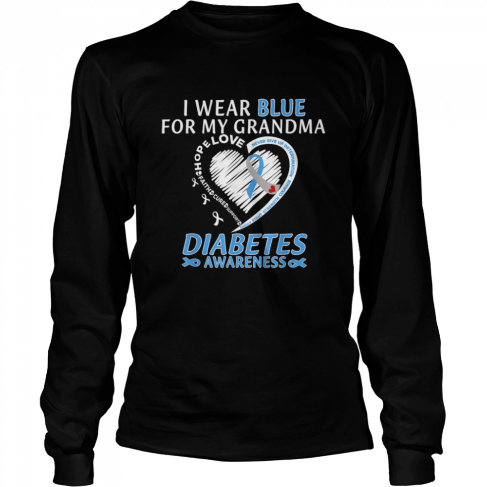 I Wear Blue For My Grandma Ribbon Heart Diabetes Awareness T- B09JSHC1GS Long Sleeved T-shirt