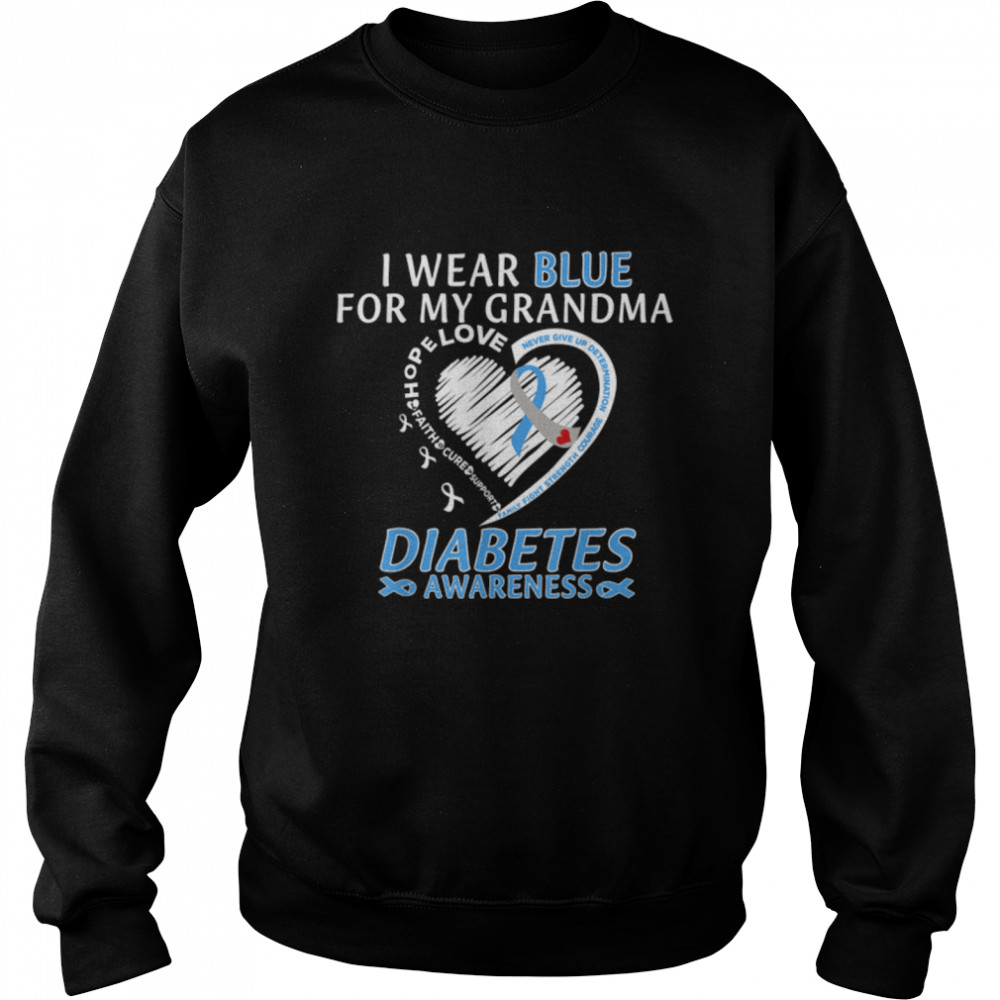 I Wear Blue For My Grandma Ribbon Heart Diabetes Awareness T- B09JSHC1GS Unisex Sweatshirt