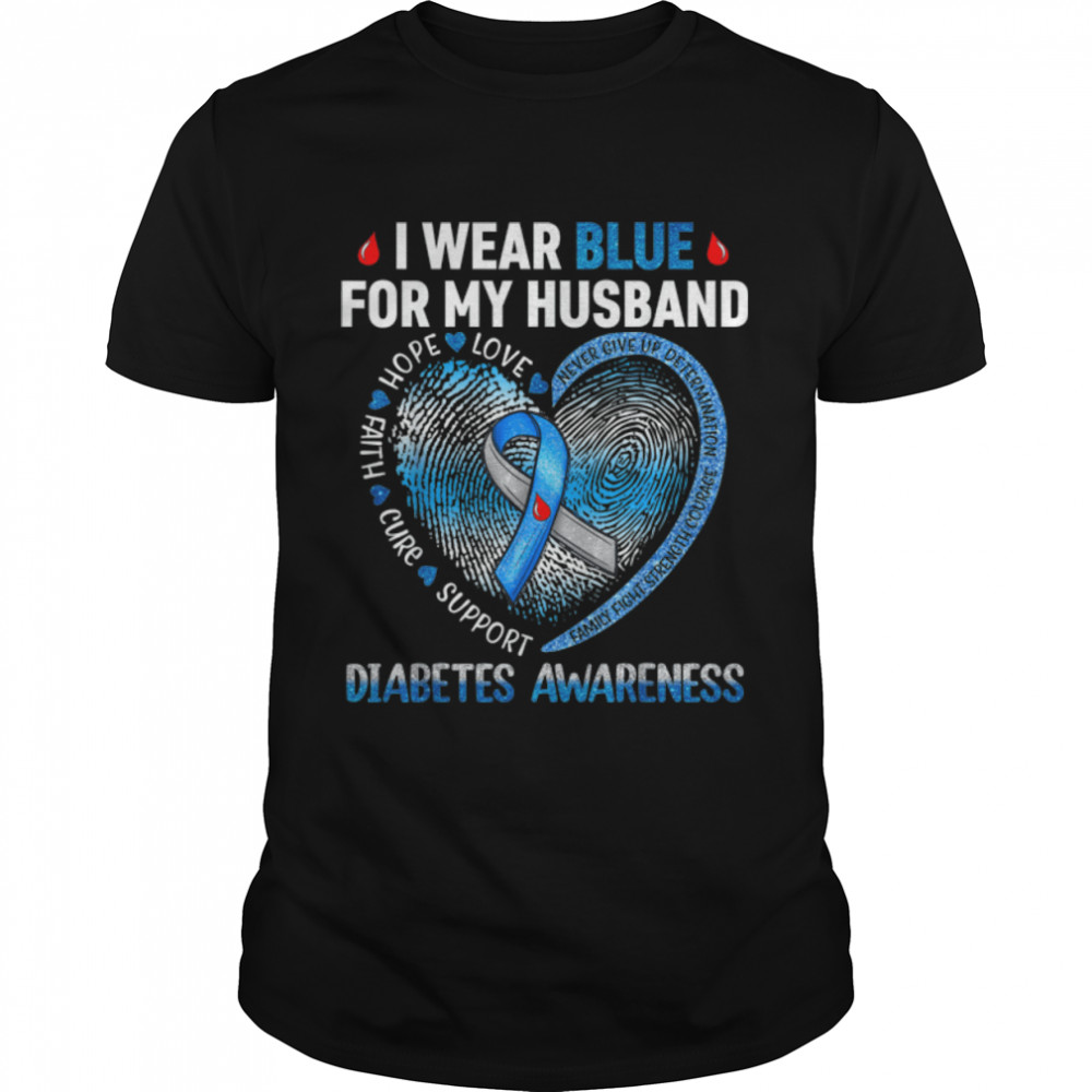 I Wear Blue For My Husband Diabetes Awareness Family T- B09JSK2V3X Classic Men's T-shirt