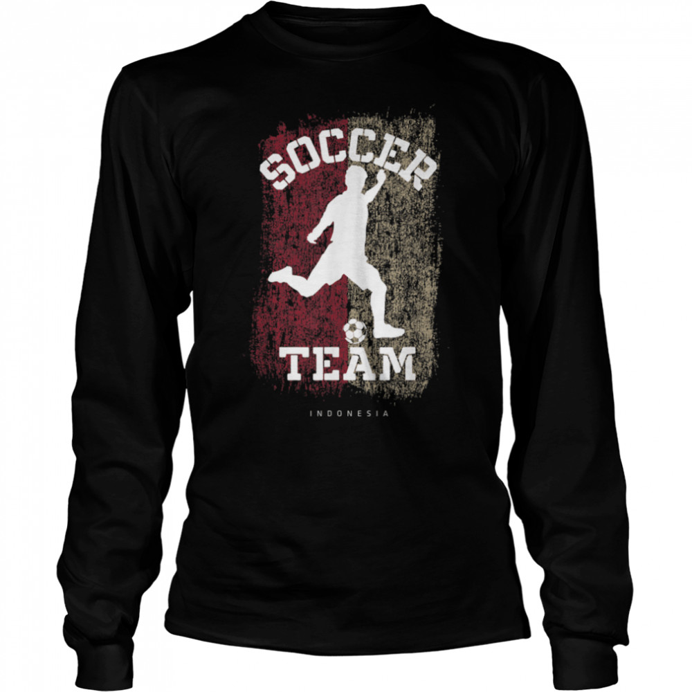 Soccer Indonesia Flag Football Team Soccer Player T- B09JPFS3TK Long Sleeved T-shirt