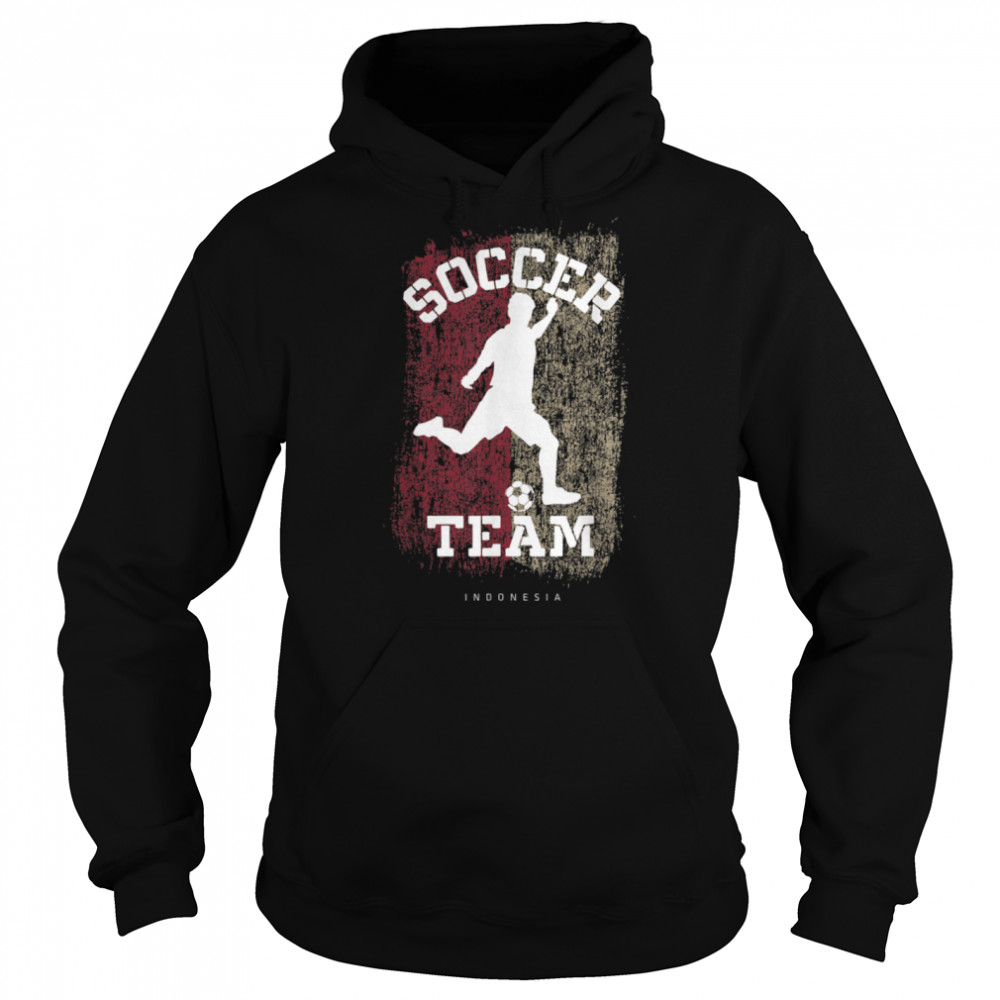 Soccer Indonesia Flag Football Team Soccer Player T- B09JPFS3TK Unisex Hoodie