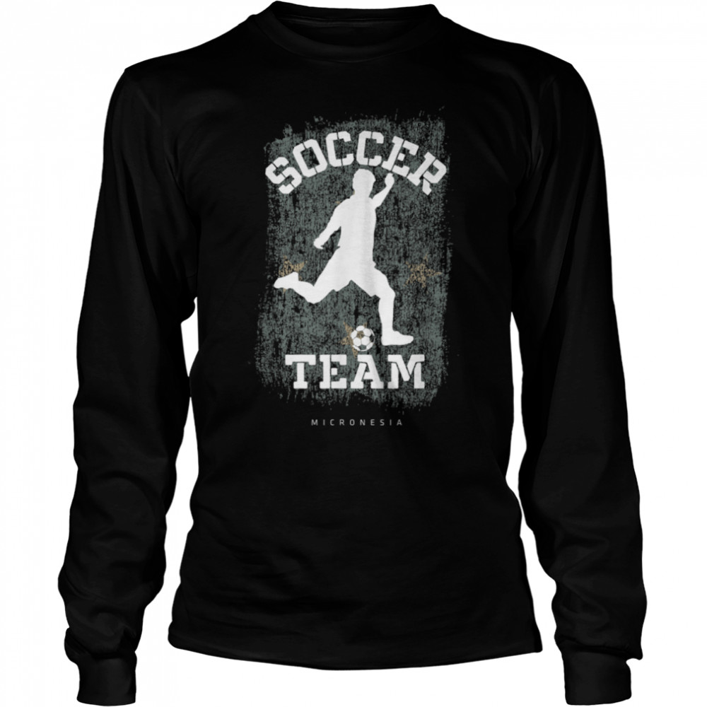 Soccer Micronesia Flag Football Team Soccer Player T- B09JPDPRN4 Long Sleeved T-shirt