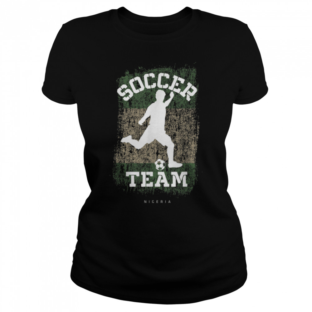 Soccer Nigeria Flag Football Team Soccer Player T- B09JPF2N9R Classic Women's T-shirt