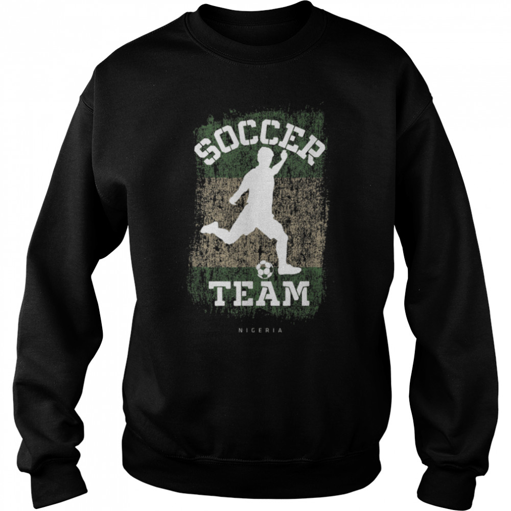 Soccer Nigeria Flag Football Team Soccer Player T- B09JPF2N9R Unisex Sweatshirt