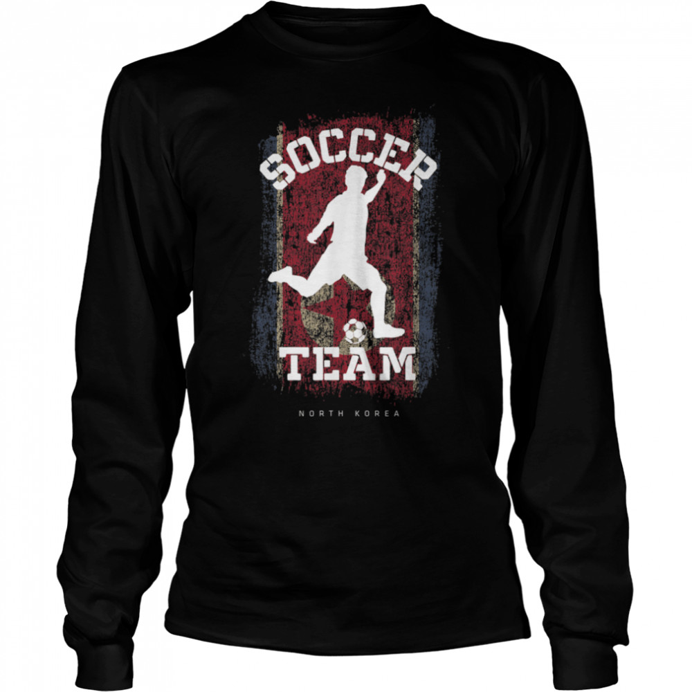 Soccer North Korea Flag Football Team Soccer Player T- B09JPFR3HR Long Sleeved T-shirt