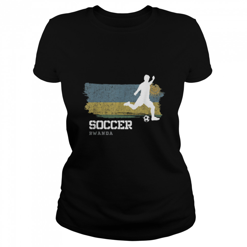 Soccer Rwanda Flag Football Team Soccer Player T- B09K11PGCV Classic Women's T-shirt