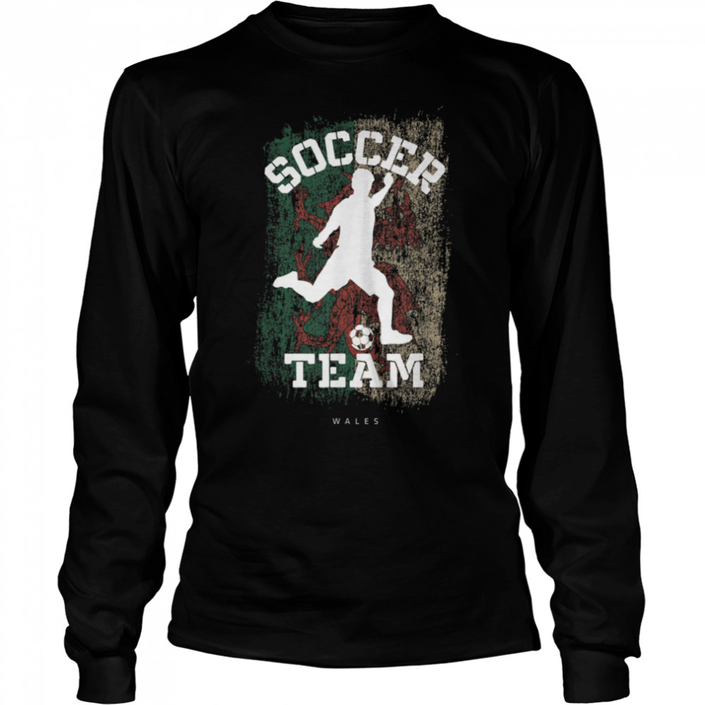 Soccer Wales Flag Football Team Soccer Player T- B09JPD71HL Long Sleeved T-shirt