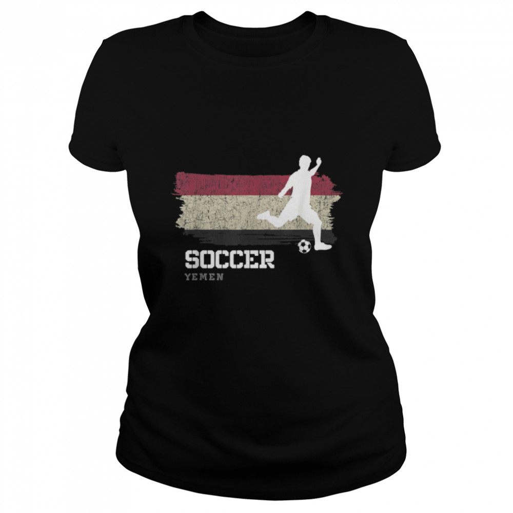 Soccer Yemen Flag Football Team Soccer Player T- B09K1RGG3J Classic Women's T-shirt