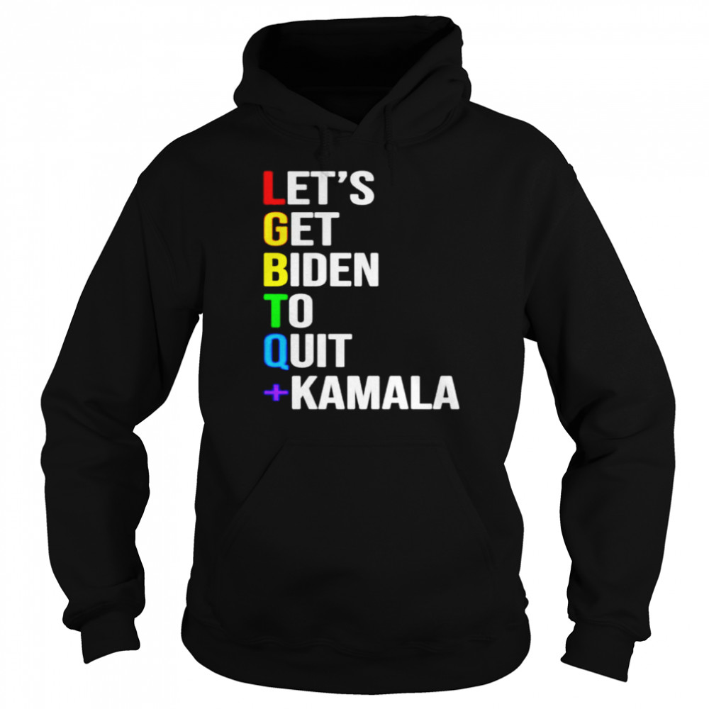 Awesome lGBTQ Let’s get Biden to quit Kamala shirt Unisex Hoodie