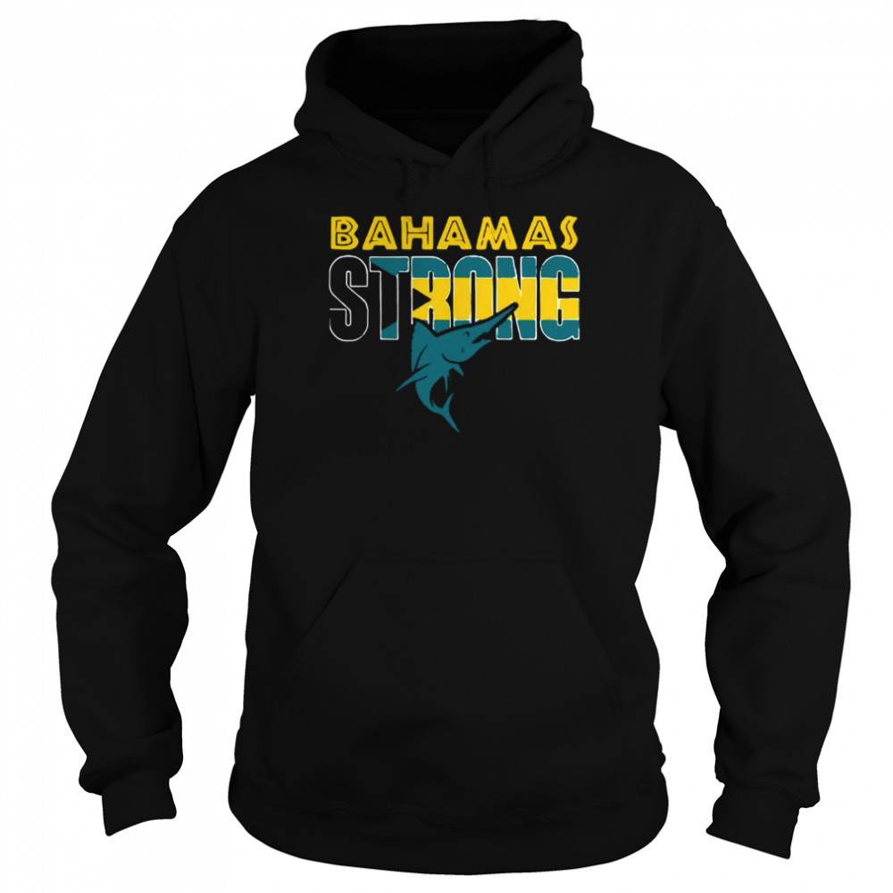 Bahamas Strong T Products from Pray for Bahamas T-shirt Unisex Hoodie