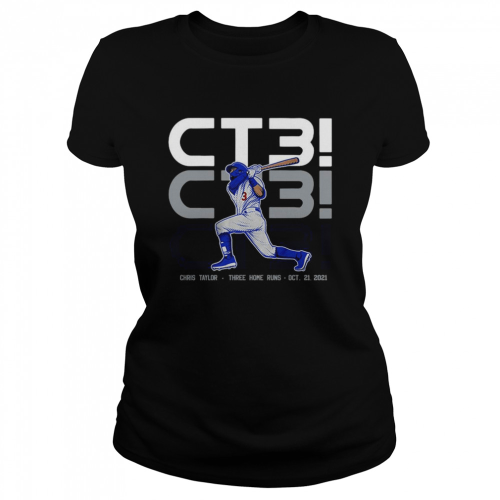 CT3 Chris Taylor Three Home Runs Oct 21 2021 Los Angeles Dodgers Classic Women's T-shirt