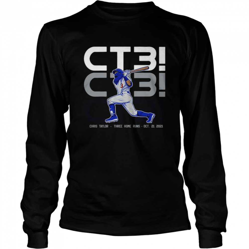 CT3 Chris Taylor Three Home Runs Oct 21 2021 Los Angeles Dodgers Long Sleeved T-shirt